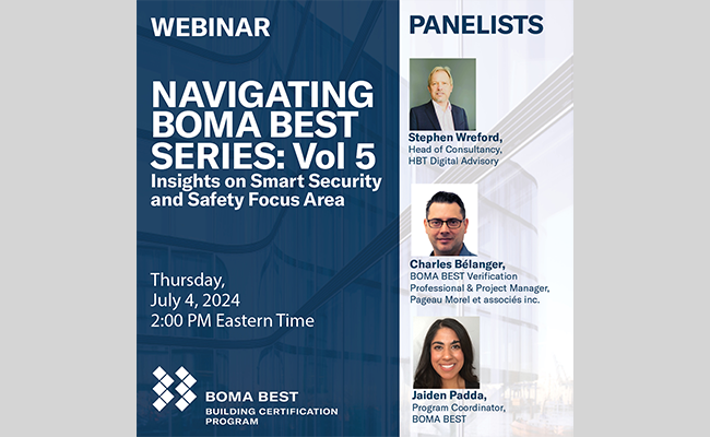 BOMA BEST - Webinar titled "Navigating BOMA BEST Series: Vol 5," with a focus on Smart Security, taking place on Thursday, July 4, 2024, at 2:00 PM Eastern Time. Panelists include Stephen Wreford, Charles Bélanger, and Jaiden Padda.